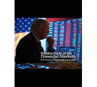 Hidden facts about the Financial Markets: Krishna dave