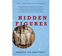 Margot Lee Shetterly Hidden Figures (Copertina rigida)