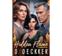 Hidden Flame: A Forbidden Desire