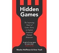 Moshe Hoffman Erez Yoeli Moshe Hoffman, Erez Yoeli Ga Hidden Games (Tascabile)