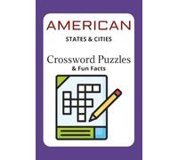 Hidden Gems: 50 States Crossword Puzzles Featuring Lesser-Known U.S. Cities: Test Your U.S. Geography Knowledge With Challenging Crosswords Inspired by America’s Hidden Cities