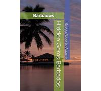 Hidden Gems Barbados: Panache Barbados