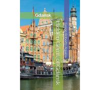 Hidden Gems of Gdansk: Panache Gdansk