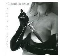 Hidden Hand - Devoid Of Colour