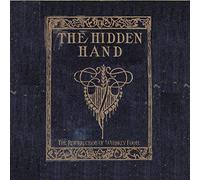 Hidden Hand - The Resurrection Of Whiskey Foote