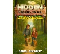Hidden Hiking Trail: The Lion of the Adirondacks