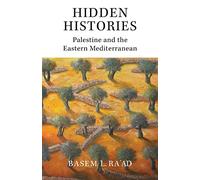 Basem L. Ra'ad Hidden Histories (Tascabile)