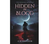 Hidden in Blood: The Crimson Memories