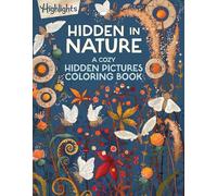 Hidden in Nature: A Cozy Hidden Pictures Coloring Book