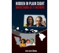 Hidden In Plain Sight: Barack Obama Jr.'s First Born!