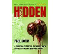 Hidden Inside: A Gripping Psychological Thriller About Coercion, Trust and Terrifying Secrets.