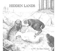 HIDDEN LANDS - IN OUR NATURE -DIGI-