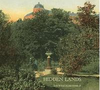 HIDDEN LANDS - LYCKSALIGHETENS O