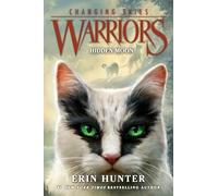 Hidden Moon: An Action Adventure Book About Warrior Cats Fighting for Survival for Kids (Ages 8-12)