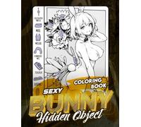 Hidden Object Sexy Bunny Coloring Book: A Playful and Provocative Search-and-Color Adventure