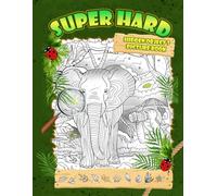 Hidden Object Super Hard Picture Book: Difficult Seek and Find Picture Puzzles with Hidden Objects, Fun Challenges, and Relaxing Activities for Adults & Kids