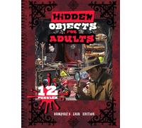 Hidden Objects for Adults: Search and Find Objects Game for Adults,Tricky 12 Different Scenes Inside the Vampire's Lair, Image Detectives