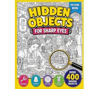Hidden Objects for Sharp Eyes: A Hard S nd Find Picture Puzzle Book with 47 Pictures Inside For Kids and Adults | A Fun Way to Relax and Sharpen Your Focus