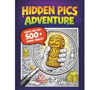 Hidden Pics Adventure: Search and Find 500+ Hidden Objects | Travel Activities for Kids, Teens and Adults | Perfect for Christmas, Easter Gifts