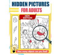 Hidden Pictures for Adults: Look And Find All Hidden Objects Activity, Great Puzzles For Adults, Women For Stress Relief, Mindfulness