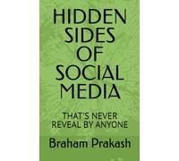 HIDDEN SIDES OF SOCIAL MEDIA: THAT'S NEVER REVEAL BY ANYONE