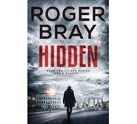 Hidden: SOME TRUTHS ARE BURIED FOR A REASON