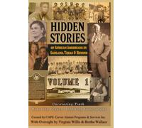 Hidden Stories of African Americans In Garland Texas and Beyond