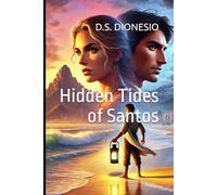 Hidden Tides of Santos