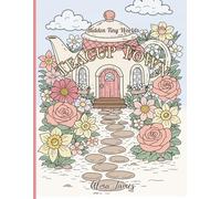 Hidden Tiny Worlds: Teacup Town: A Cozy Coloring Journey