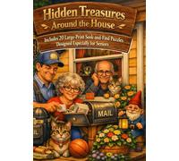 Hidden Treasures Around the House: A Large-Print Seek and Find Book for Seniors
