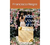 Hidden Vows of the Heart