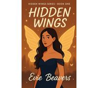 Hidden Wings: Hidden Wings Book One The Border