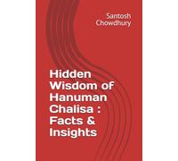 Hidden Wisdom of Hanuman Chalisa : Facts & Insights