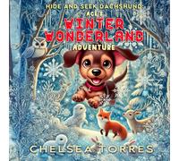 Hide and Seek Dachshund: Ace's Winter Wonderland Adventure