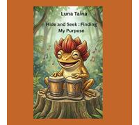 Hide and Seek : Finding My Purpose