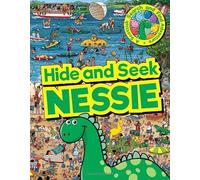 Hide and Seek Nessie: A Scottish Search and Find Adventure