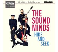 The Sound Minds Hide and Seek/She Won't Stay for Long (Vinyl LP) 7" Single