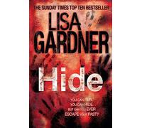 Hide (Detective D.D. Warren 2): The heart-stopping thriller from the bestselling author of BEFORE SHE DISAPPEARED