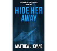 Hide Her Away: A DI Angelis Crime Thriller
