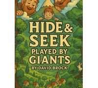 Hide & Seek Played By Giants