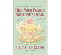 Hide Your Pearls, Someone’s Dead!