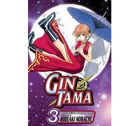 Hideaki Sorachi Gin Tama, Vol. 3 (Tascabile)