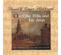 Hidebrand, David 7 Giner - Over The Hills & Far Away: Being A Collection Of M