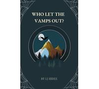 Hidee Who Let the Vamps Out? (Tascabile) Who Let the Vamps Out?