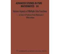 Hidehiko Mishou Various Aspects Of Multiple Zeta Functions - (Copertina rigida)