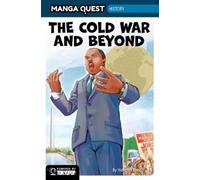 Hidehisa Nanbo Manga Quest History: The Cold War and Beyond (Copertina rigida)