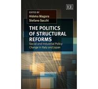 Hideko Magara The Politics of Structural Reforms (Copertina rigida)