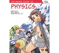 Hideo Nitta The Manga Guide to Physics (Tascabile)
