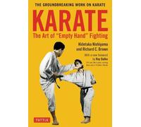 Hidetaka Nishiyama Richard C. Br Karate: The Art of Empty Hand Fight (Tascabile)