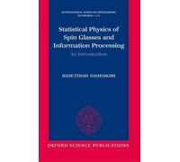 Hidetoshi Nishi Statistical Physics of Spin Glasses and Information (Tascabile)